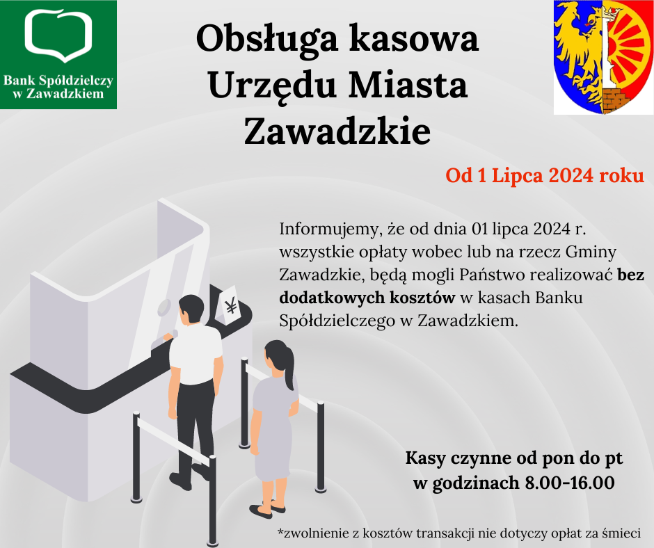 Obsługa kasowa Urzędu Miasta Zawadzkie od dnia 1 lipca 2024 r.